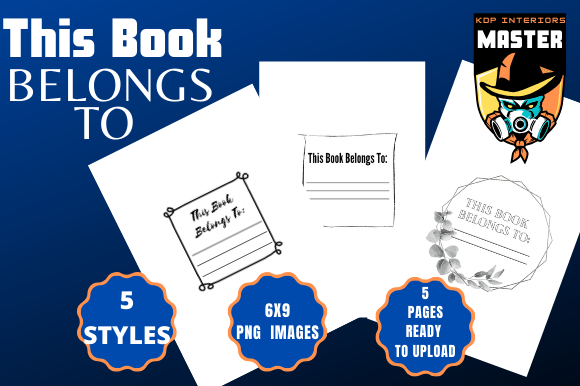 This Book Belongs to 5 Styles: A Practical Addition to Low-Content Publishing